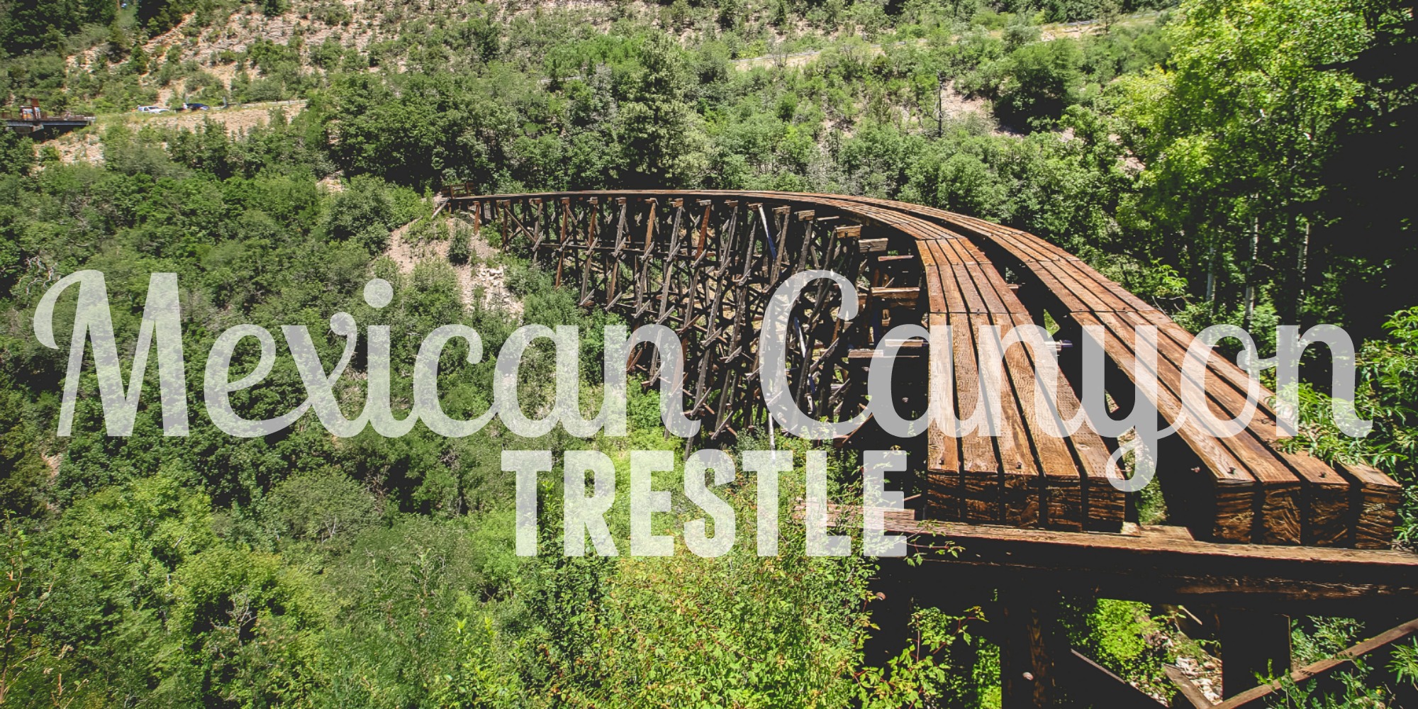 Mexican Canyon Trestle