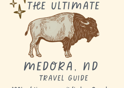 Best Things to Do In Medora North Dakota | Brilliant Local Secrets